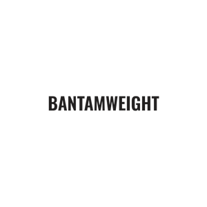 Bantamweight™