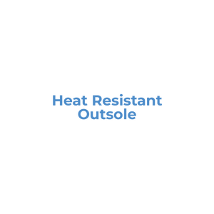 Heat Resistant Outsole