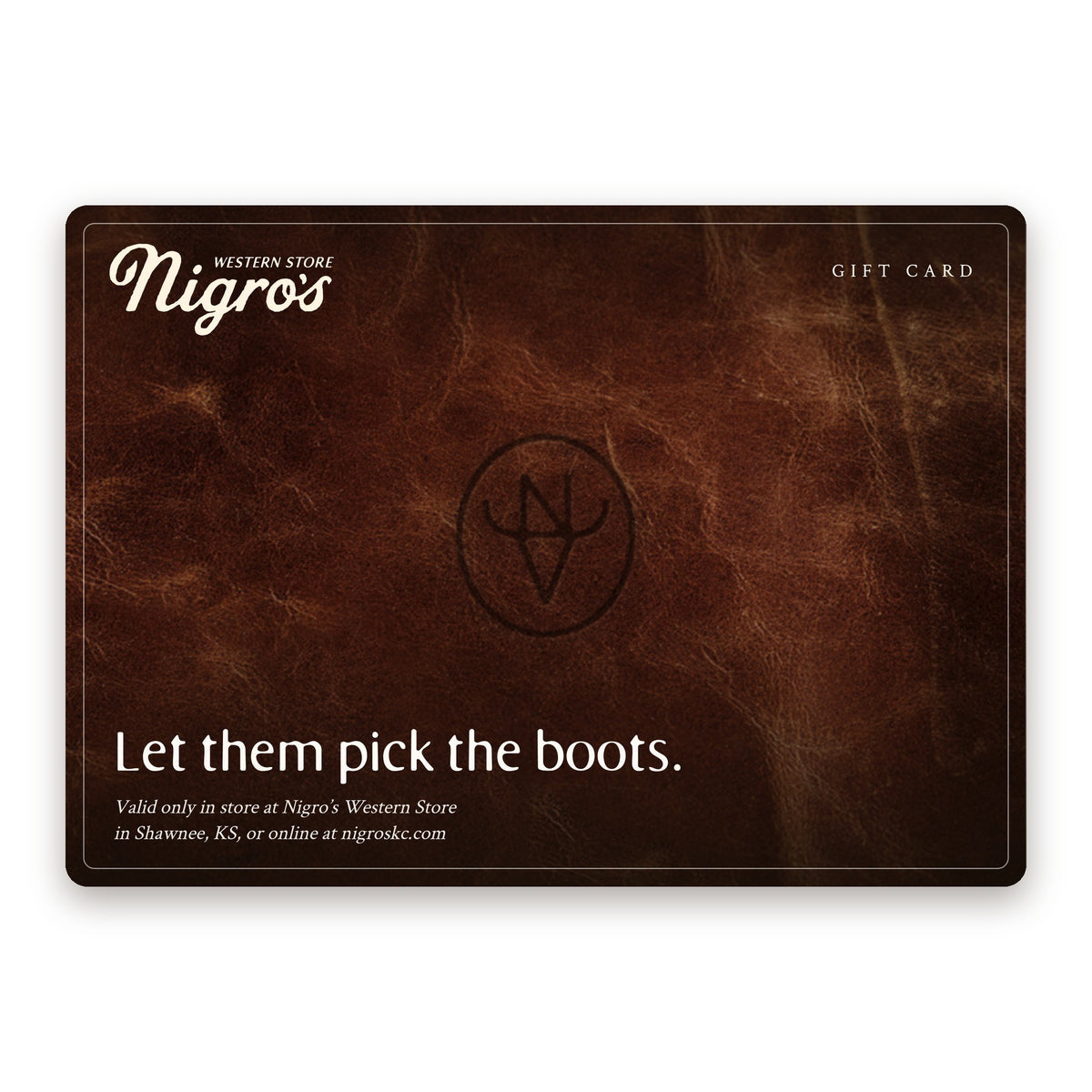 Nigro's Western Store Gift Card, leather with the Nigro's brand burned in – front